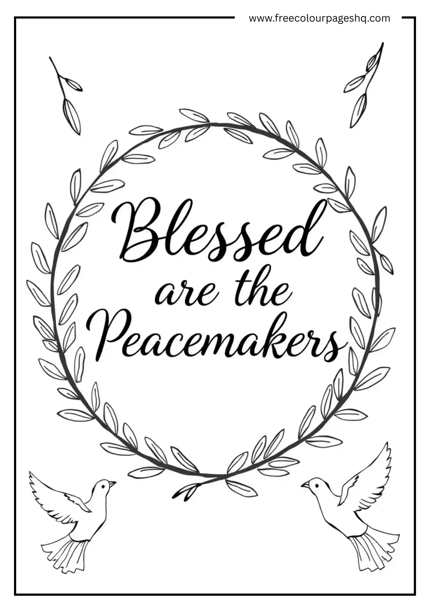 Blessed Are the Peacemakers Blessed Are the Peacemakers