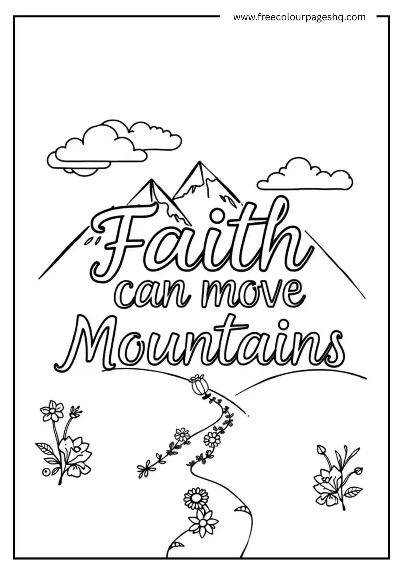 Faith Can Move Mountains Faith Can Move Mountains