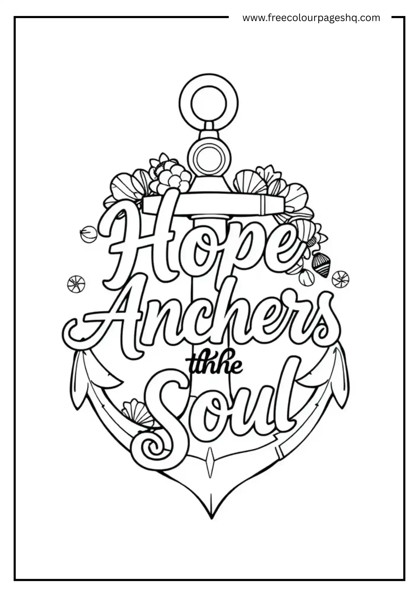 Hope Anchors the Soul Hope Anchors the Soul